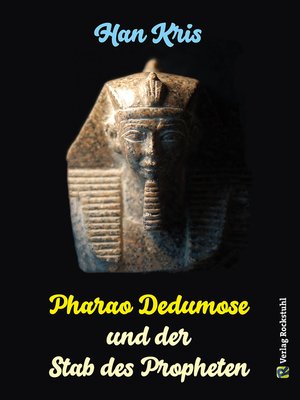 cover image of Pharao Dedumose und der Stab des Propheten